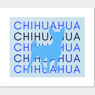 The Chihuahua Life Posters and Art